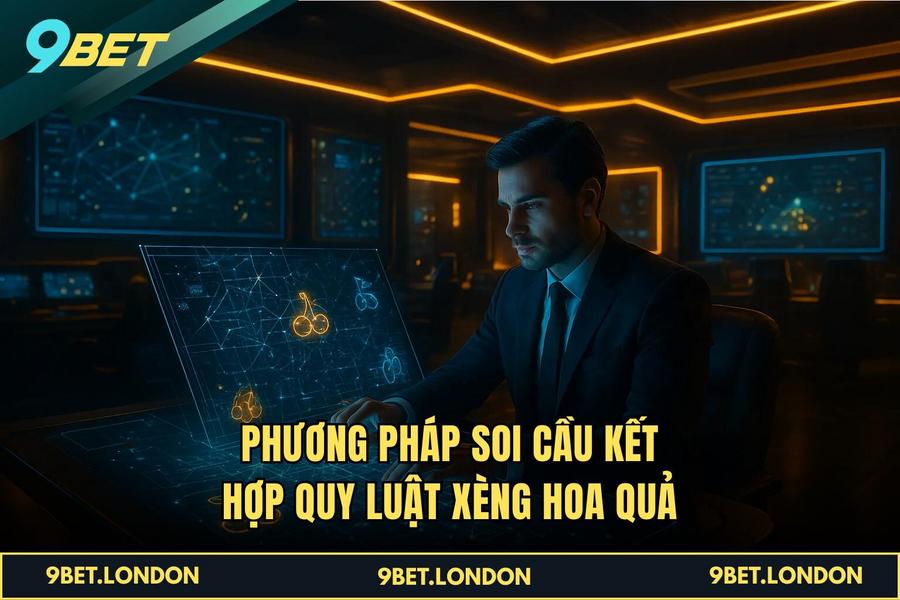 Phương pháp soi cầu kết hợp quy luật Xèng Hoa Quả